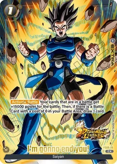 I'm gonna end you! (Bonus Pack Alternate Art)