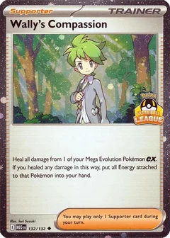 Wally's Compassion - 132/132 (Ultra Ball League)