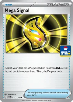 Mega Signal - 121/132 (GYM)